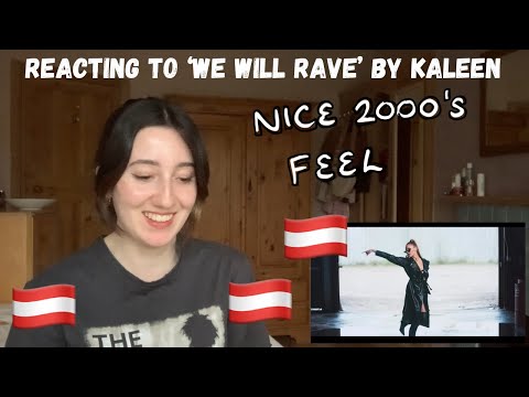 AUSTRIA EUROVISION 2024 - REACTING TO ‘WE WILL RAVE’ BY KALEEN (FIRST LISTEN)