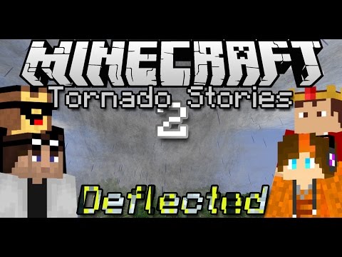 Minecraft | The Tornado Stories 2: Deflected