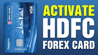 How To Activate HDFC Forex Card (2024)