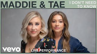 Maddie & Tae I Don't Need To Know