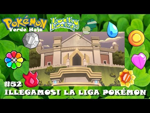 Pokémon VH LuckyLocke - 52 - ¡LLEGAMOS! La Liga Pokémon