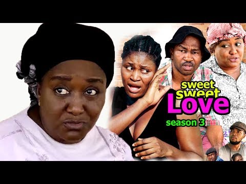Sweet Sweet Love Season 3 - 2018 Latest Nigerian Nollywood Movie Full HD | YouTube Films