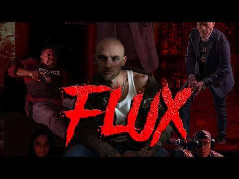 Flux - Trailer