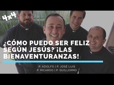 ¿Cómo puedo ser feliz según Jesús? ¡Las Bienaventuranzas! 4x4. ¡Con bloopers al final!