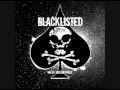 Blacklisted - That Ain't Real Much