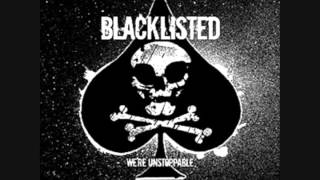 Blacklisted - That Ain&#39;t Real Much