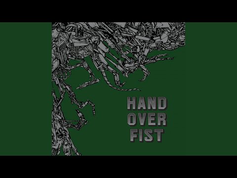 Hand Over Fist