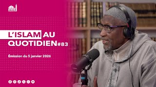 L'islam au quotidien #83