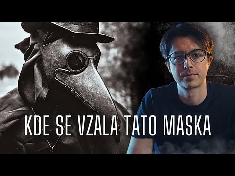 Kde se vzala tato maska?
