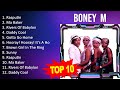 Boney M 2023 Greatest Hits Full Album Best Songs Rasputin Ma Baker Rivers Of Babylon D