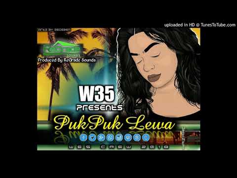 Pukpuk Lewa_W35 Crew ft. Green Doorz (Prod by ReGrade Sounds)...2019