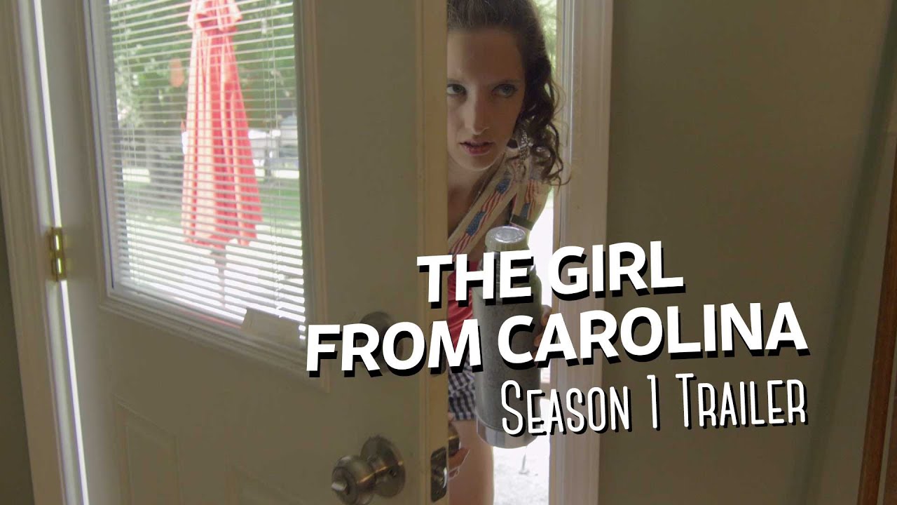 The Girl from Carolina: Season 1 Trailer
