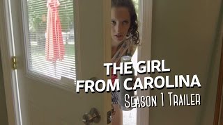 The Girl from Carolina: Season 1 Trailer