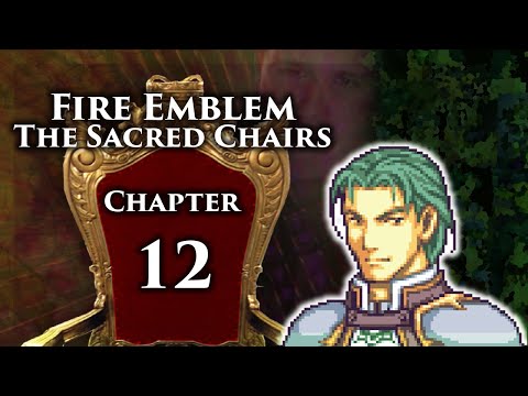 Fire Emblem 8 PME, The Sacred Chairs, Chapter 12