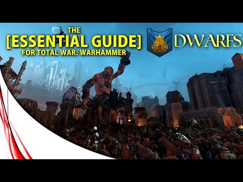 DWARFS! - The Essential Guide - Total War: WARHAMMER