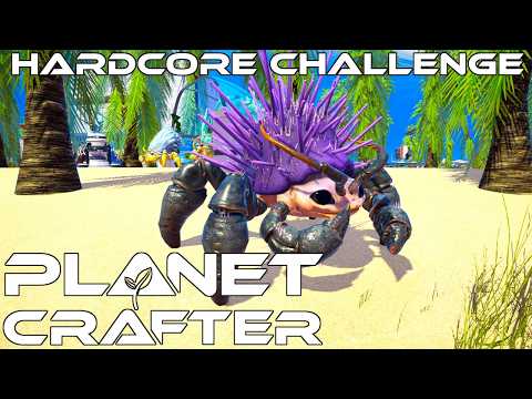 Working Towards Complete Terraformation | Planet Crafter Hardcore Mode Ep 43