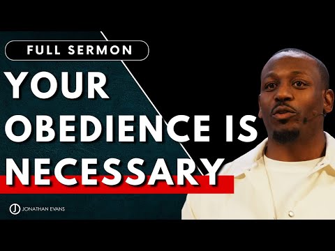 Why Obedience Is the Key to Breakthrough | Jonathan Evans