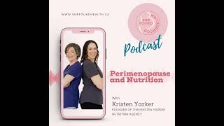 Perimenopause and Nutrition