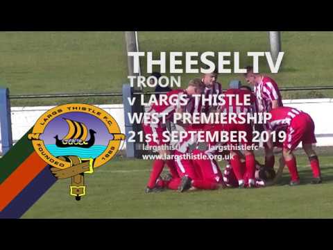 Troon 0-4 Largs Thistle - West of Scotland Premiership, 21st September 2019