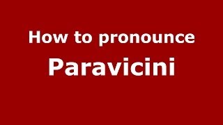 How to pronounce Paravicini
