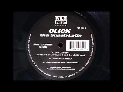 Click Tha Supah-Latin - Sandstorm / Jaw Jabbin' - Full 2000 12" - Real Hip Hop & Beatboxing