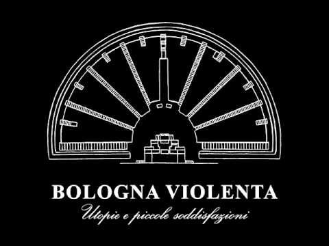 Bologna Violenta - Mi Fai Schifo