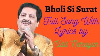 Download lagu Bholi Si Surat Full Song With Lyrics by Udit Narayan & Lata Mangeshkar mp3 Download lagu Bholi Si Surat Full Song With Lyrics by Udit Narayan & Lata Mangeshkar mp3