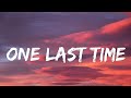 Ariana Grande - One Last Time (Lyrics)