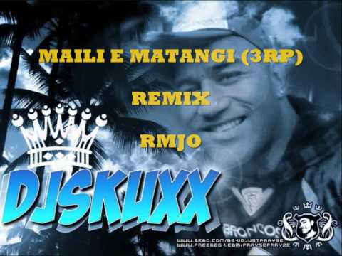 DEEJAY SKUXX MAILI E MATANGI REMIXXXX ( 3RP ).wmv