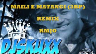 DEEJAY SKUXX MAILI E MATANGI REMIXXXX ( 3RP ).wmv