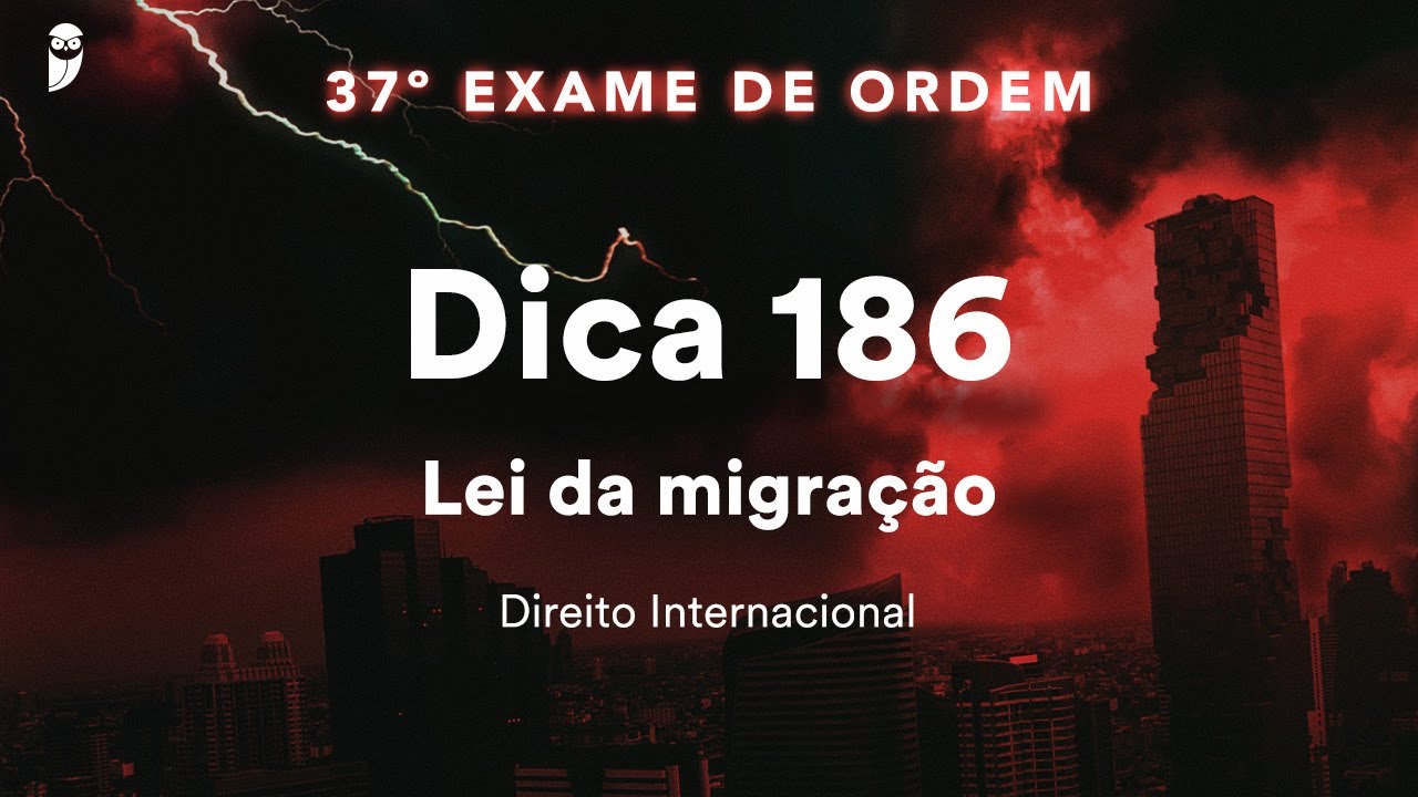 Vanessa Arns - Direito Internacional - Dica 186 - Lei da migração