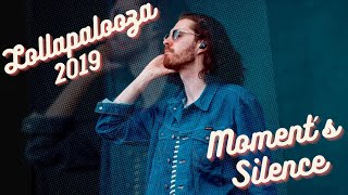 Hozier Lollapalooza - 12 Moment&#39;s Silence (Common Tongue)