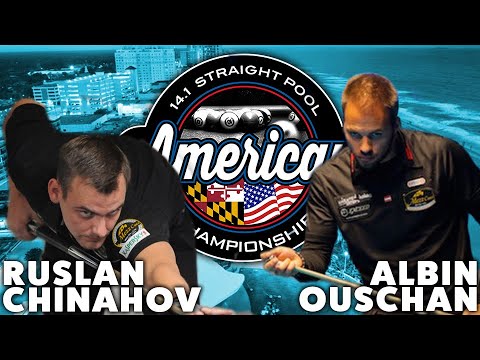 Albin Oushan vs Ruslan Chinahov - Match 3 : 2019 American 14.1 Straight Pool Championship