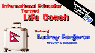 Life Coaching with Audrey in Kathmandu