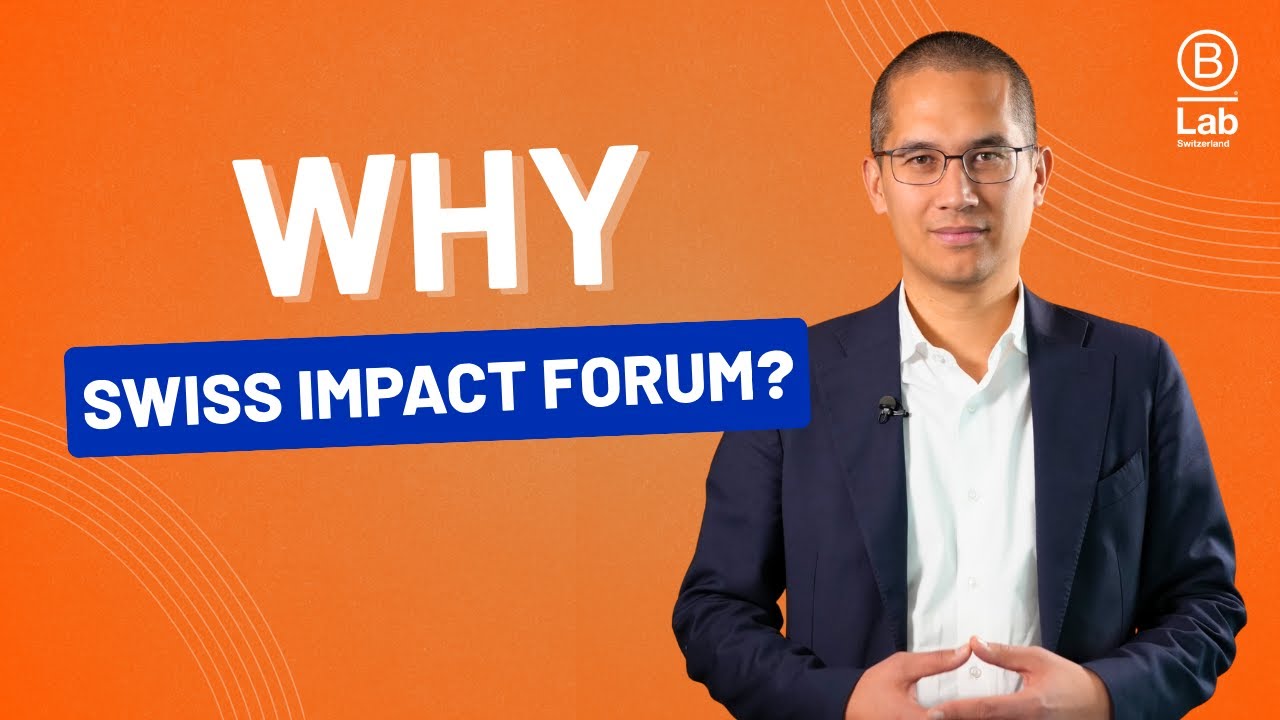 Why SWISS IMPACT FORUM?