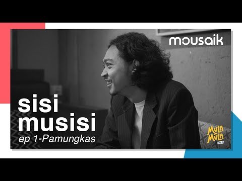Sisi Musisi - Ep 1 - Pamungkas