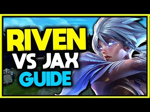 S10 RIVEN VS JAX MATCHUP GUIDE - League of Legends