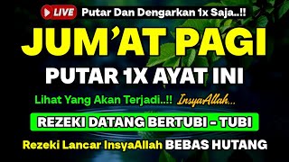 Download lagu MUSTAJAB❗Dzikir Hari Jumat Berkah Pembuka Pintu Rezeki Dari Segala Penjuru, Morning Dua mp3