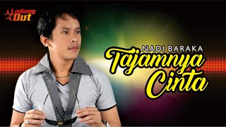 Download lagu Nadi Baraka - Tajamnya Cinta mp3 Download lagu Nadi Baraka - Tajamnya Cinta mp3