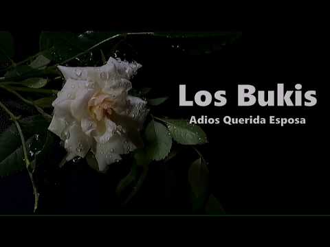 Los Bukis - Adios Querida Esposa + Letra