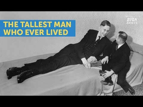 The Tallest Man in the World Ever: Robert Wadlow