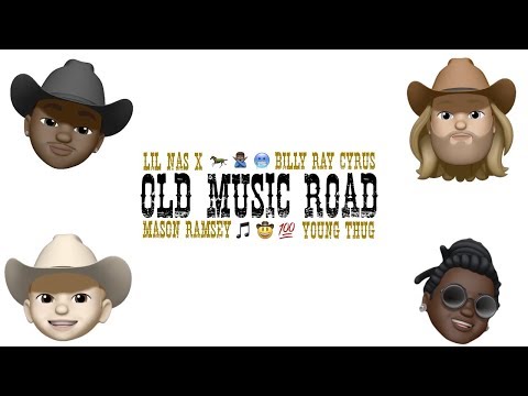Lil Nas X feat. Billy Ray Cyrus x Young Thug x Mason Ramsey - Old Music Road