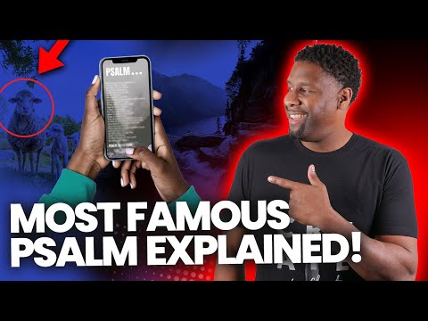 You’ll Never Read Psalm 23 The Same After Watching This Video!