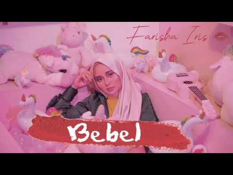 Farisha Irish - Bebel (Audio)