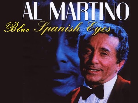 Blue Spanish Eyes - Al Martino