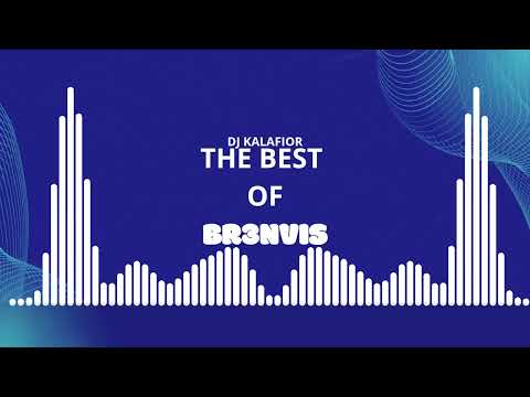 THE BEST OF BR3NVIS🔥 DJ KALAFIOR MIX 2025