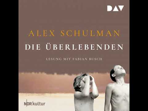Die Überlebenden (Ungekürzt) - Alex Schulman