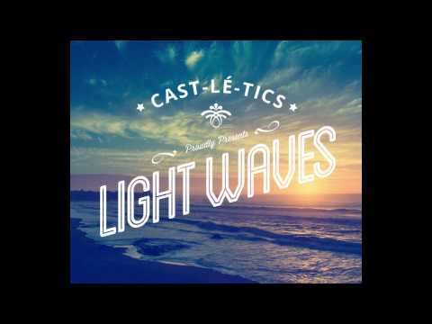 Castletics - Light Waves (Free Download)