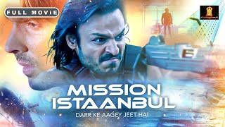 Mission Istaanbul Full Movie ( मिशन इस्तांबुल ) | Vivek Oberoi | Superhit Bollywood Action Movie HD