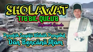 Download lagu Sholawat Tibbil Qulub ||Terjemah Bhs Sunda || AHAJ channel mp3 Download lagu Sholawat Tibbil Qulub ||Terjemah Bhs Sunda || AHAJ channel mp3